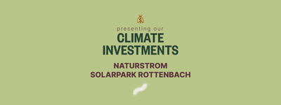 Presenting our Climate Investments: Naturstrom - Solar Park Rottenbach